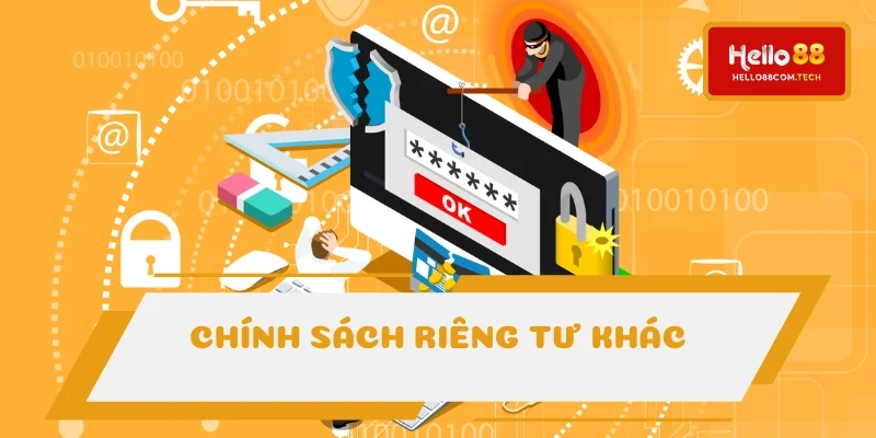 Tất tật chính sách riêng tư khác Tất tật chính sách riêng tư khác